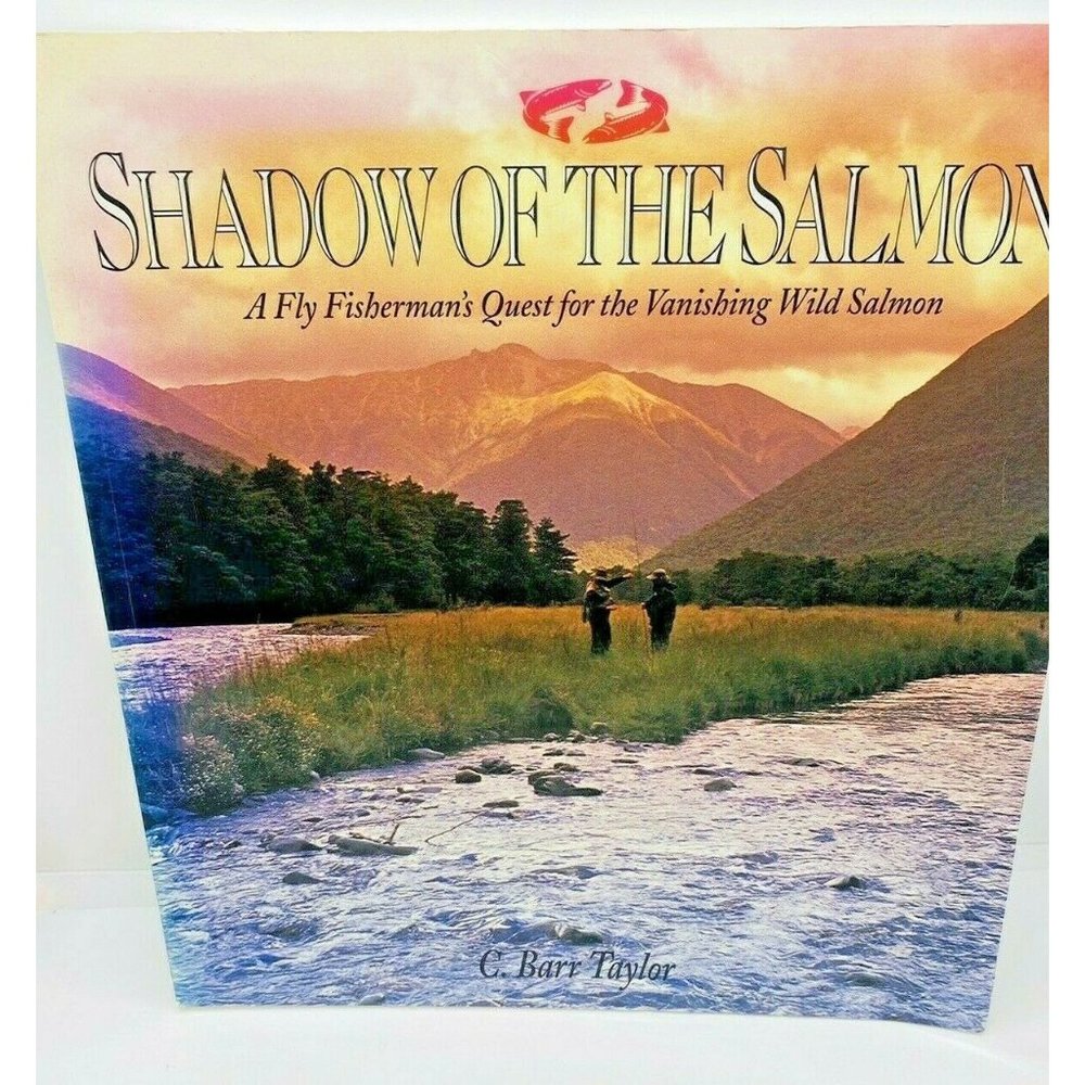 SHADOW OF THE SALMON by TAYLOR River FLY FISHERMAN
